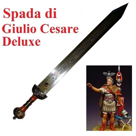 Spada di giulio cesare deluxe - gladio romano di caio giulio cesare in acciaio spagnolo - marca gladius.
