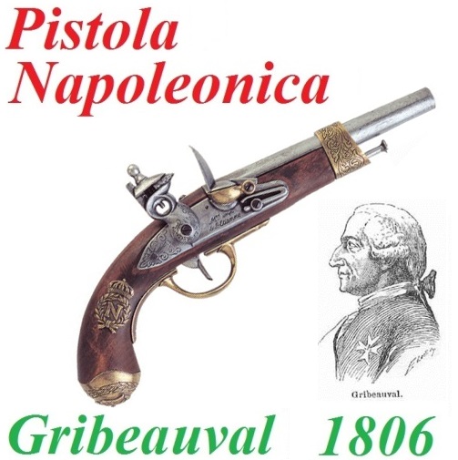 Pistola napoleonica ad acciarino gribeauval 1806 - replica storica inerte di pistola francese a pietra focaia da collezione periodo napoleonico .