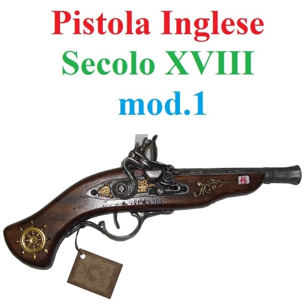 Pistola inglese ad acciarino diciottesimo secolo modello 1 - replica storica inerte di pistola inglese a pietra focaia del xviii secolo da collezione - prodotta in italia.