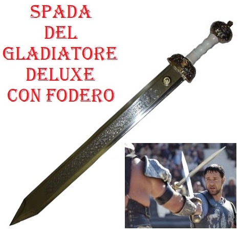 Spada del gladiatore deluxe con fodero - gladio romano di massimo decimo meridio in acciaio spagnolo con fodero - marca gladius.