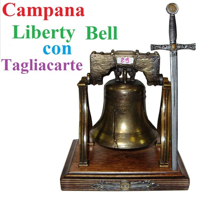 Campana liberty bell con tagliacarte - tagliarte excalibur con campana della liberta americana - prodotto italiano.